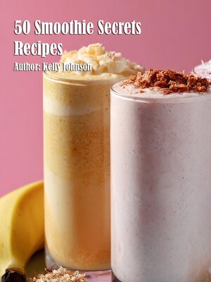 cover image of 50 Smoothie Secrets Recipes